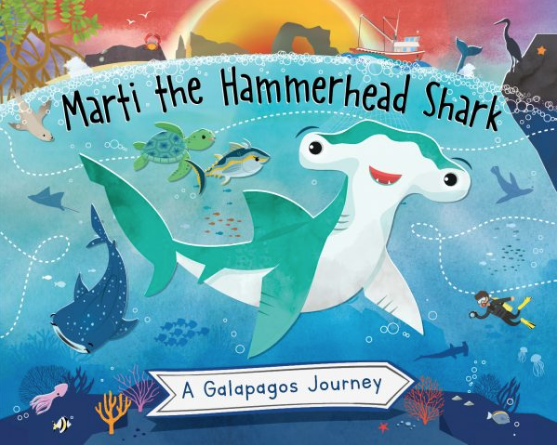 Nuevo libro: Marti the Hammerhead Shark: A Galápagos Journey Storybook Nuevo libro: Marti the Hammerhead Shark: A Galápagos Journey Storybook